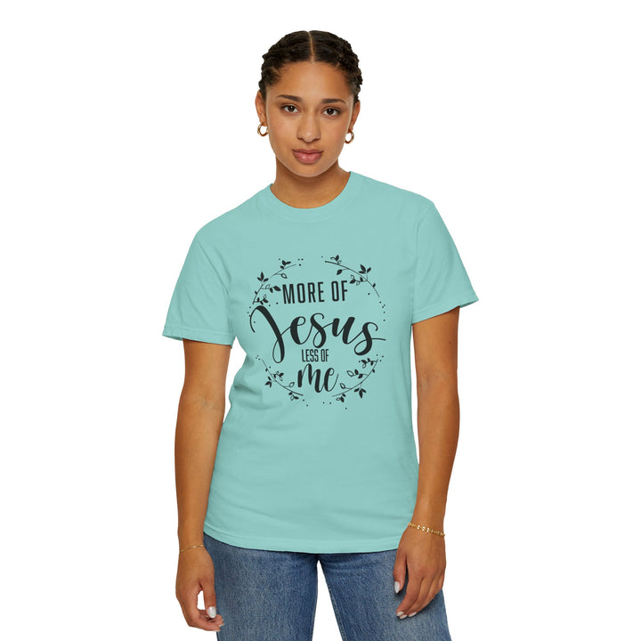 Faithful Hand-lettered T-shirt - More of Jesus, Less of Me