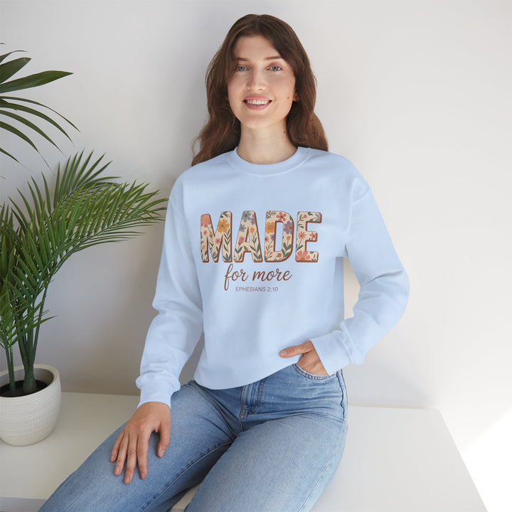 Inspirational Crewneck Sweatshirt, Made for More Gift, Cozy Sweatshirt, Motivational Apparel, Christian Sweatshirt, Unisex Casual Wear