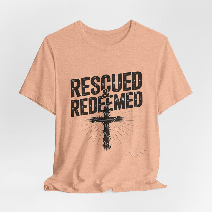 Faith-Inspired Unisex Jersey Tee - Rescued & Redeemed, Christian T-Shirt, Inspirational Apparel, Gift for Believers, Casual Wear