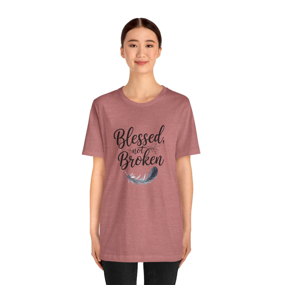 Blessed Not Broken - Graceful Feather Unisex Tee - Walk in Healing and Hope