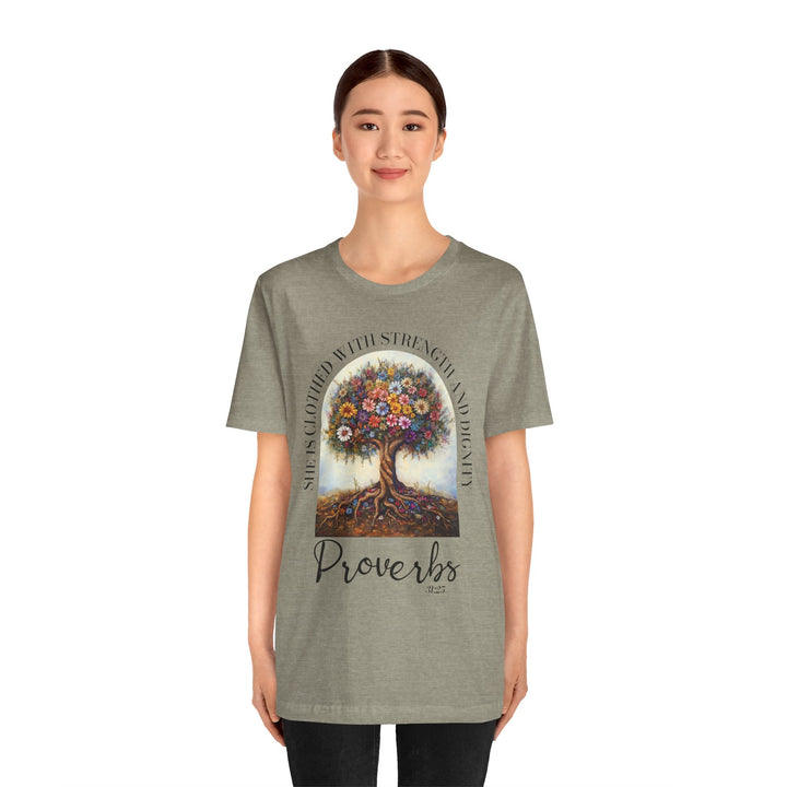 Faith Tee - She Is Clothed with Strength and Dignity - Proverbs 31:25