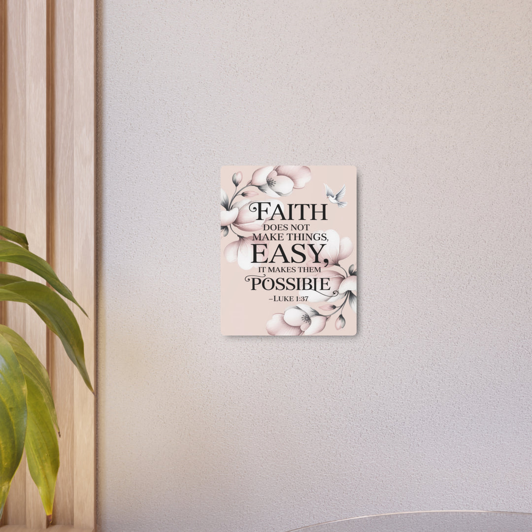 "Faith Makes All Things Possible" - Inspirational Metal Wall Art