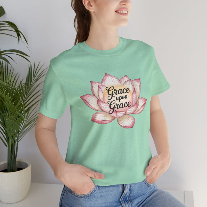 Lotus Blossom Inspirational Tee, Grace Upon Grace T-shirt, Mindfulness Gift, Spiritual Apparel, Relaxed Fit Tee, Yoga Wear