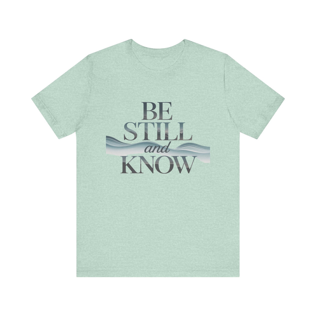 Be Still and Know - Faithful Waves Tee