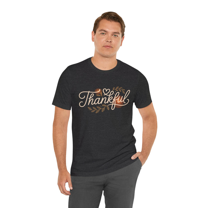 Thankful Tee - Unisex Jersey Short Sleeve Shirt for Thanksgiving, Gratitude Gift, Casual Wear, Family Gathering, Everyday Comfort