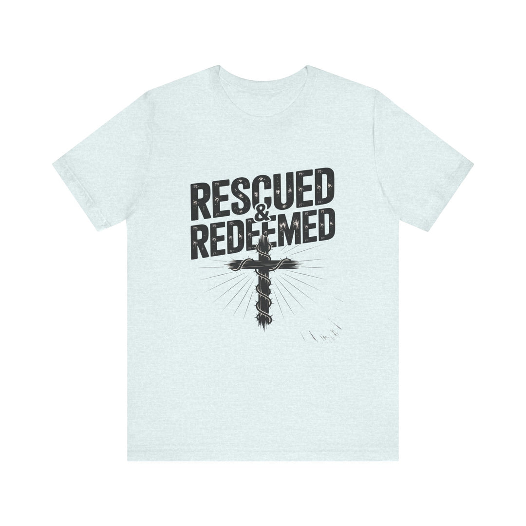 Faith-Inspired Unisex Jersey Tee - Rescued & Redeemed, Christian T-Shirt, Inspirational Apparel, Gift for Believers, Casual Wear