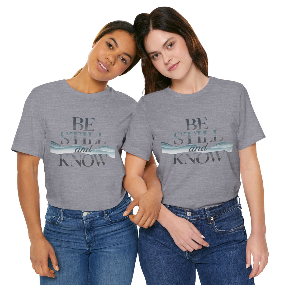 Be Still and Know - Faithful Waves Tee
