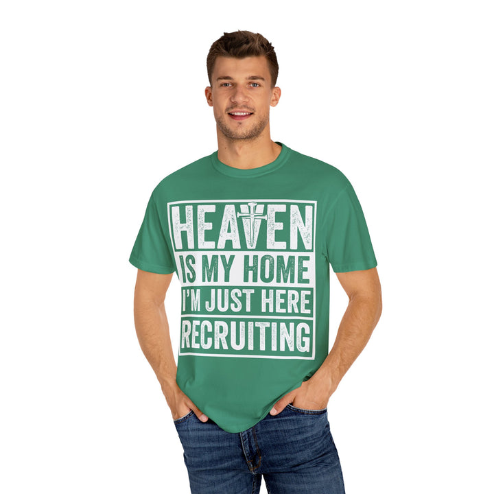 Heaven Is My Home - I'm Just Here Recruiting