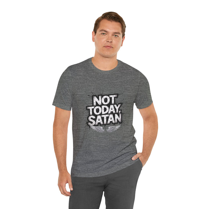 Not Today, Satan – Bold Christian Spiritual Warfare Shirt