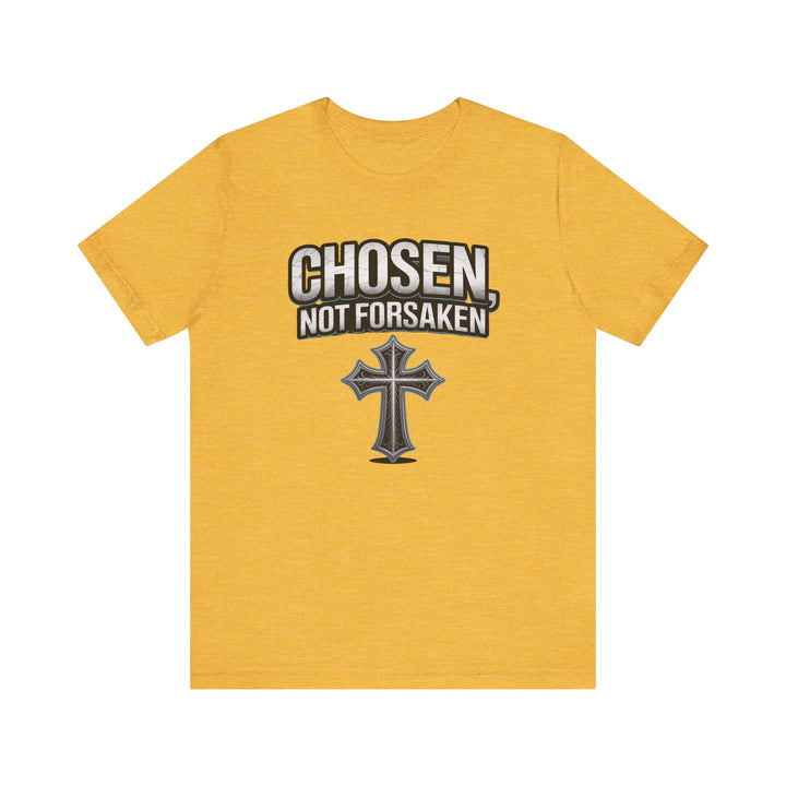 Unisex Inspirational Christian Tee - Chosen Not Forsaken, Faith-Based Shirt, Religious Apparel, Gift for Believers, Unique Faith T-Shirt