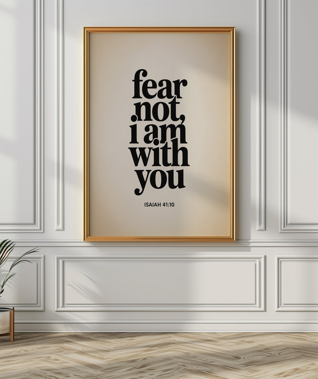 Fear Not, I Am With You – Isaiah 41:10 Printable | Christian Scripture Typography Wall Art