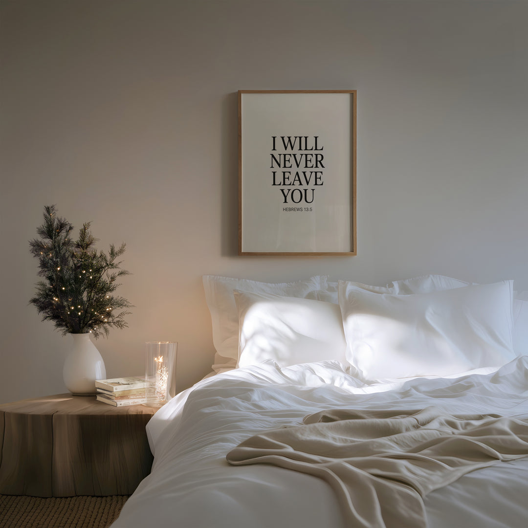 I Will Never Leave You – Hebrews 13:5 Printable | Christian Scripture Typography Wall Art