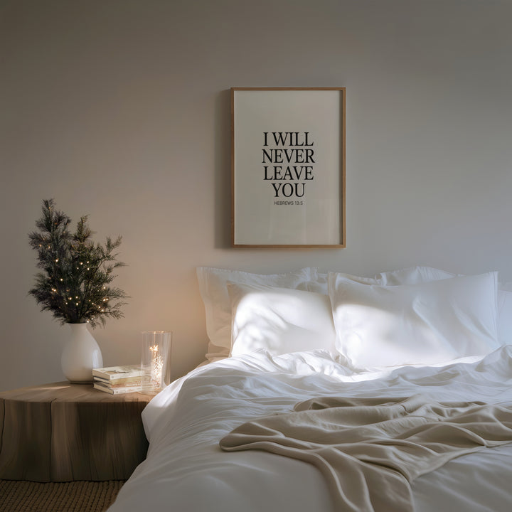 I Will Never Leave You – Hebrews 13:5 Printable | Christian Scripture Typography Wall Art
